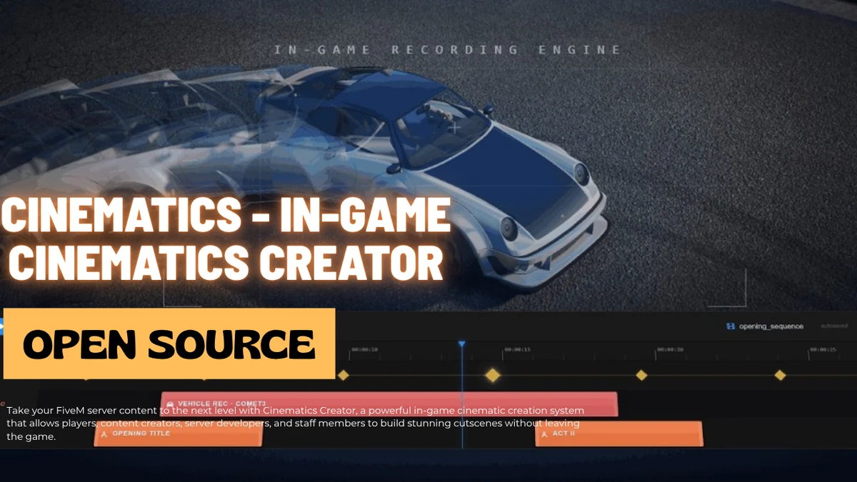 Cinematics Creator FiveM | Open Source In-Game Cutscene & Camera System
